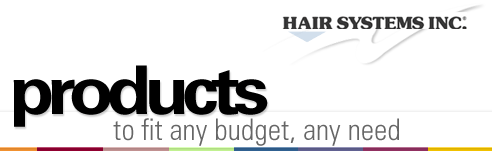 products to fit any budget, any need